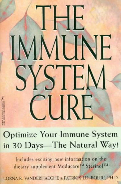 The Immune System Cure: Optimize Your Immune System in 30 Days-The Natural Way! cover
