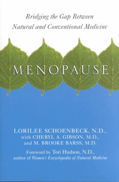 Menopause: Bridging the Gap Between Natural and Conventional Medicine cover