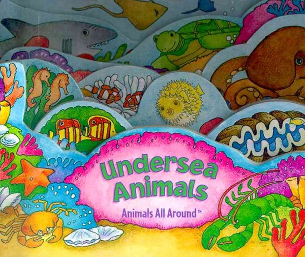 Undersea Animals (Animals All Around (Reader's Digest))