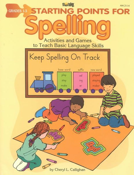 Starting Points for Spelling: Grades 1-3 : Activities and Games to Teach Basic Language Skills cover