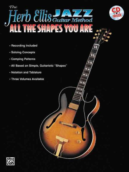The Herb Ellis Jazz Guitar Method: All the Shapes You Are, Book & CD cover