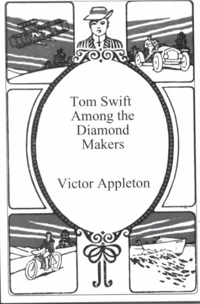 Tom Swift Among the Diamond Makers cover