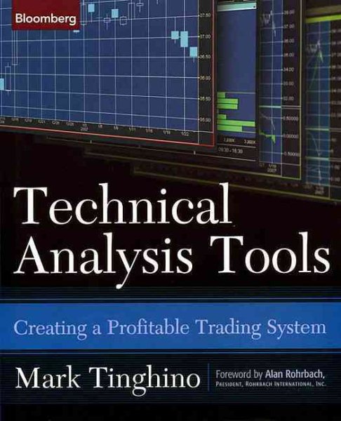 Technical Analysis Tools: Creating a Profitable Trading System cover