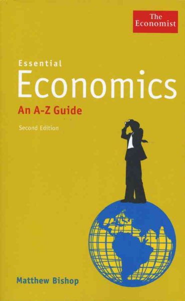 Essential Economics: An A - Z Guide cover
