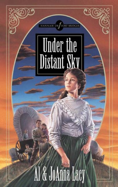 Under the Distant Sky (Hannah of Fort Bridger Series #1) cover