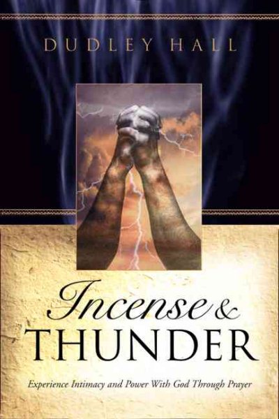 Incense and Thunder