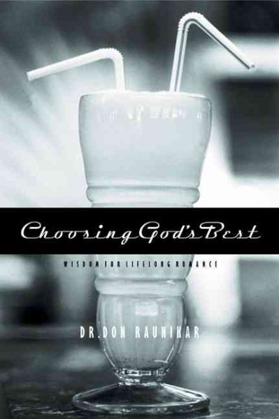 Choosing God's Best: Wisdom for Lifelong Romance cover