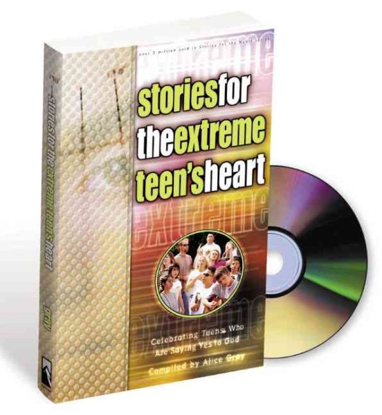 Stories for the Extreme Teen's Heart: Over One Hundred Treasures to Touch Your Soul