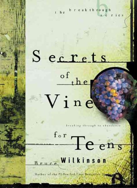 Secrets of the Vine for Teens cover