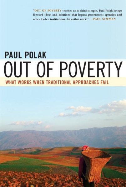 Out of Poverty: What Works When Traditional Approaches Fail (BK Currents Book) cover