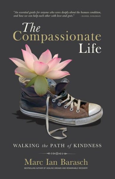 The Compassionate Life: Walking the Path of Kindness cover