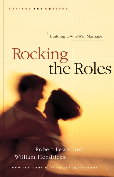 Rocking the Roles: Building a Win-Win Marriage cover