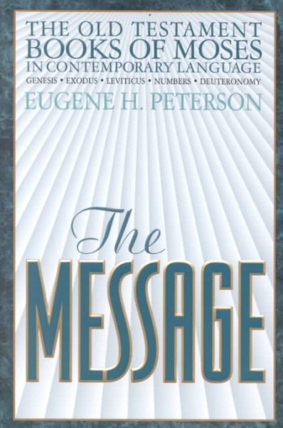 The Message: The Old Testament Books of Moses cover