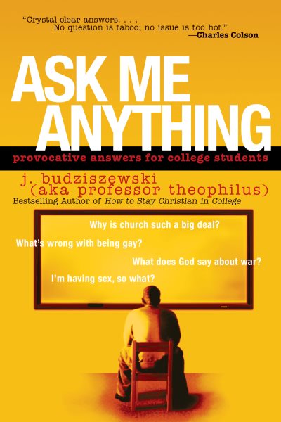 Ask Me Anything: Provocative Answers for College Students cover