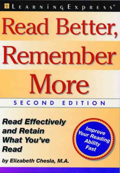 Read Better, Remember More: Read Effectively and Retain What You've Read cover