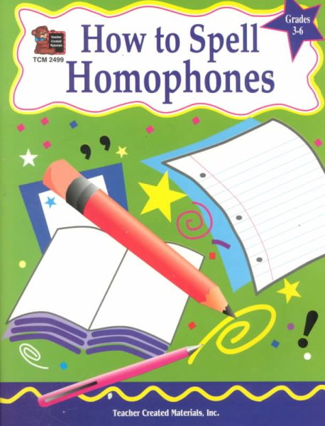 How to Spell Homophones, Grades 3-6 cover