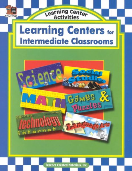 Learning Centers for Intermediate Classrooms (Learning Center Series) cover