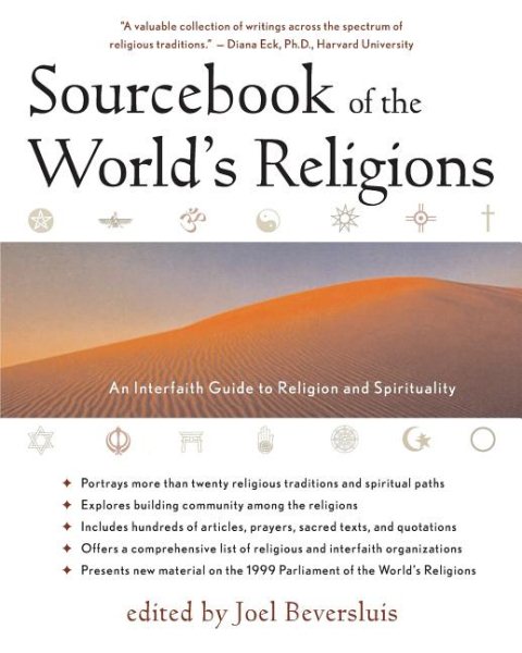Sourcebook of the World's Religions: An Interfaith Guide to Religion and Spirituality cover
