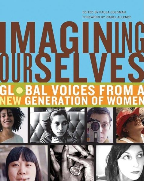 Imagining Ourselves: Global Voices from a New Generation of Women cover