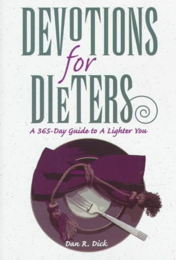 Devotions for Dieters: A 365-Day Guide to a Lighter You cover