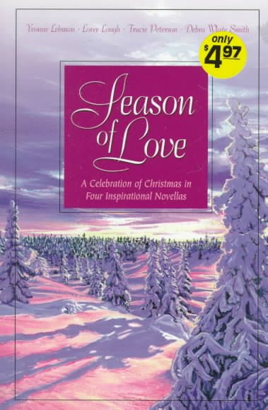 Season of Love: The Gold Star/Whispers from the Past/Silent Nights/Hearts United (Inspirational Christmas Romance Collection)