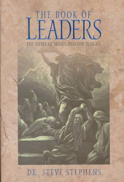 The Book of Leaders: The Story of Moses and the Judges cover