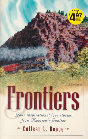 Frontiers: Flower of Seattle/Flower of the West/Flower of the North/Flower of Alaska (Inspirational Romance Collection) cover
