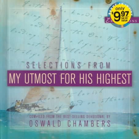 Selections from My Utmost for His Highest (Expressions: Selections)