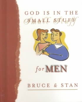 God Is in the Small Stuff for Men
