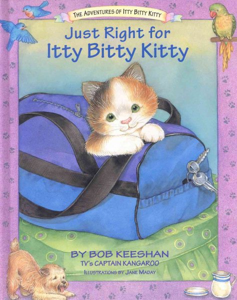Just Right for Itty Bitty Kitty cover
