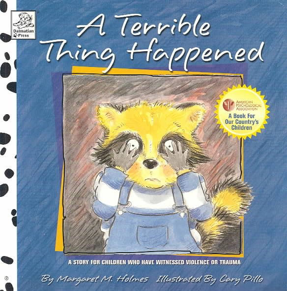 A Terrible Thing Happened cover