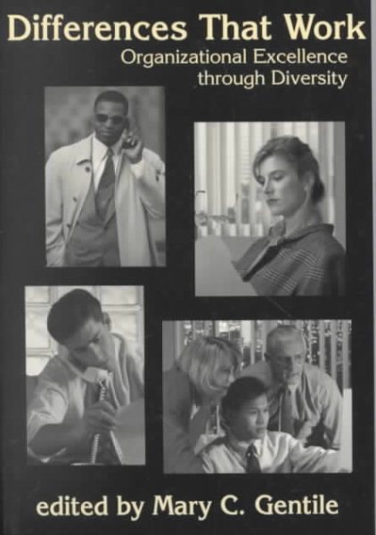 Differences That Work: Organizational Excellence Through Diversity cover