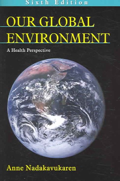 Our Global Environment: A Health Perspective cover