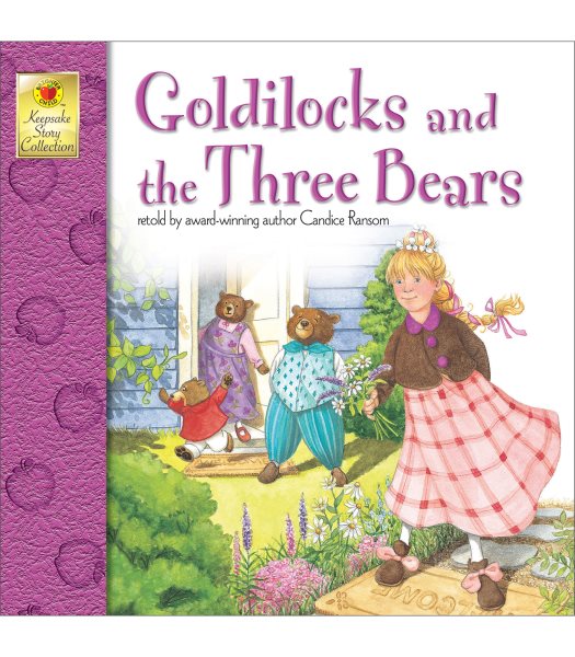 Goldilocks and the Three Bears (Keepsake Stories) cover