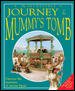 Incredible Journey to the Mummy's Tomb