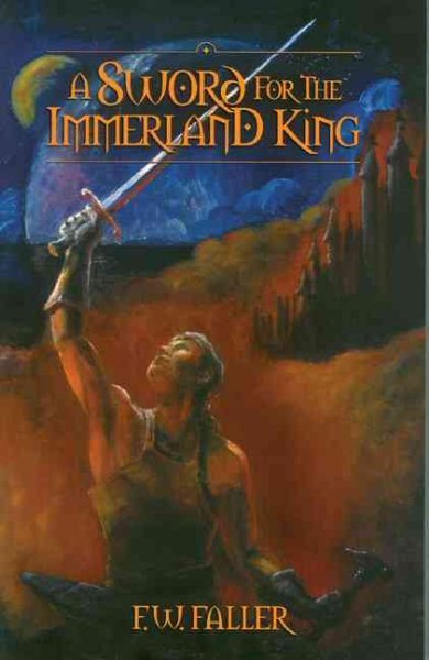 Sword for the Immerland King (Portals of Tessalindria Series) cover