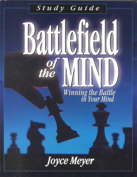 Battlefield of the Mind: Winning the Battle in Your Mind (Study Guide) cover