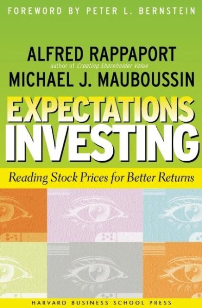Expectations Investing: Reading Stock Prices for Better Returns cover