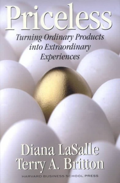 Priceless: Turning Ordinary Products into Extraordinary Experiences cover
