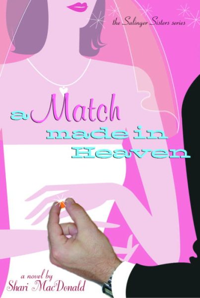 A Match Made in Heaven (The Salinger Sisters #2) cover
