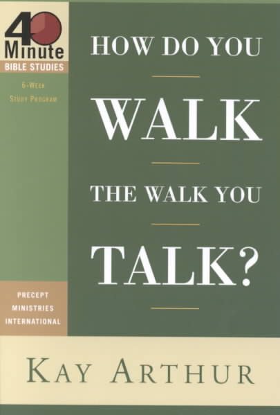 How Do You Walk the Walk You Talk? cover