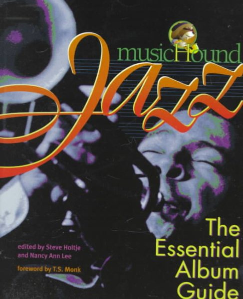 Musichound Jazz: The Essential Album Guide (MisicHound)
