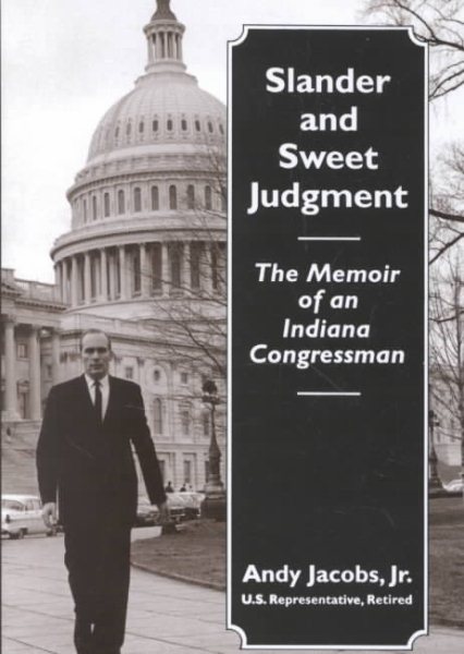 Slander and Sweet Judgment: The Memoir of an Indiana Congressman cover