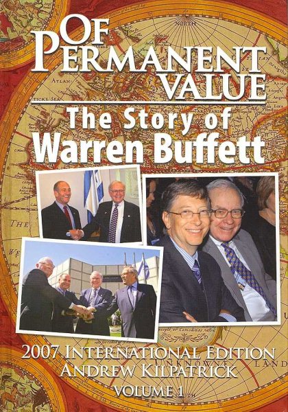 Of Permanent Value: The Story of Warren Buffett, 2007 International Edition ( 2 Volume Set) cover