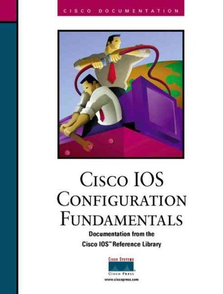 Cisco IOS Configuration Fundamentals cover
