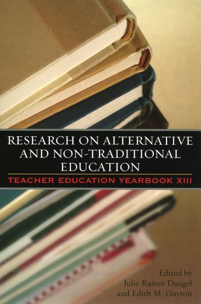 Research On Alternative And Non-Traditional Education (Teacher Education Yearbook XIII) cover