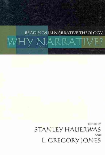 Why Narrative? Readings in Narrative Theology cover