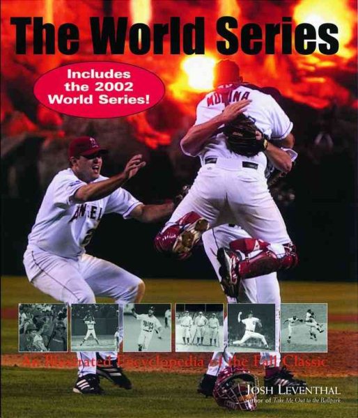 World Series, Revised: An Illustrated Encyclopedia of the Fall Classic--Fully Revised and Updated cover