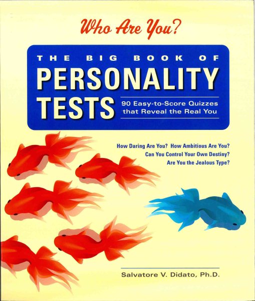 The Big Book of Personality Tests: 90 Easy-To-Score Quizzes That Reveal the Real You cover