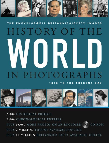 The Encyclopædia Britannica/Getty Images History of the World in Photographs: 1850 to the Present cover